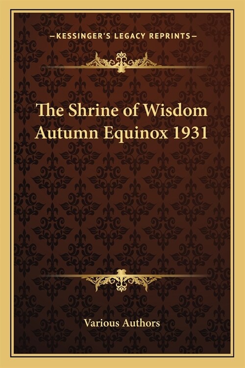 The Shrine of Wisdom Autumn Equinox 1931 (Paperback)