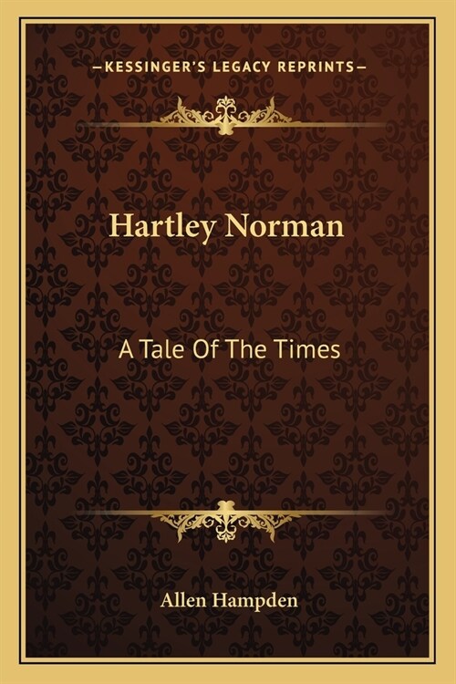 Hartley Norman: A Tale Of The Times (Paperback)