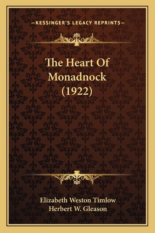 The Heart Of Monadnock (1922) (Paperback)