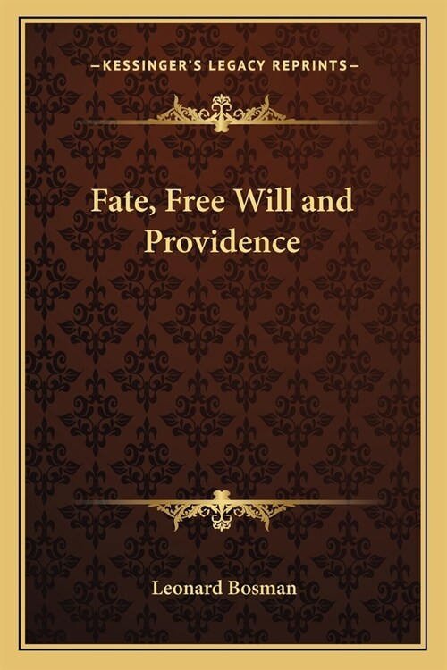 Fate, Free Will and Providence (Paperback)
