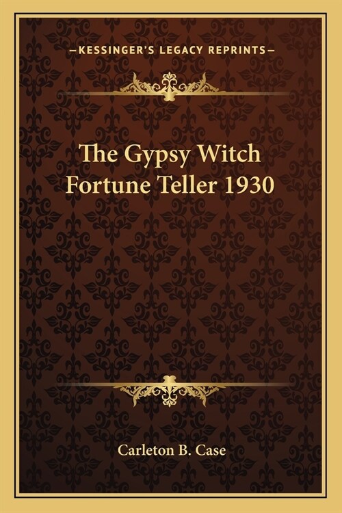 The Gypsy Witch Fortune Teller 1930 (Paperback)