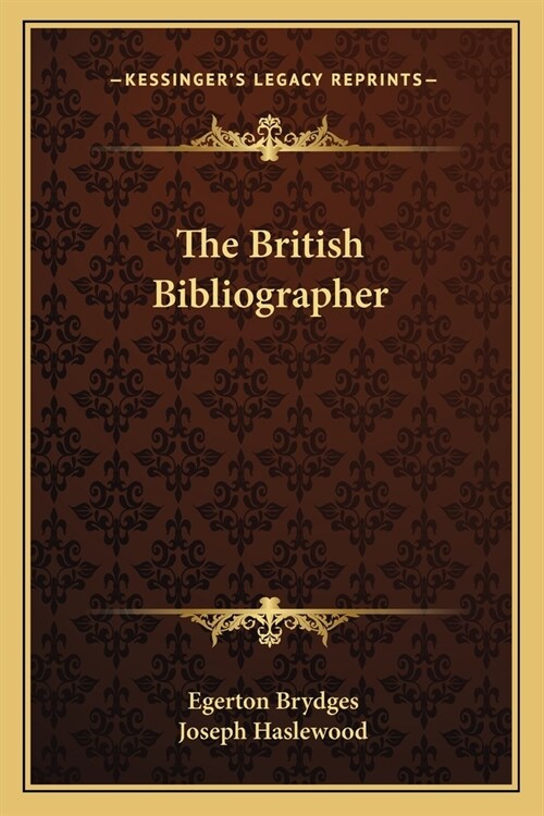 The British Bibliographer (Paperback)