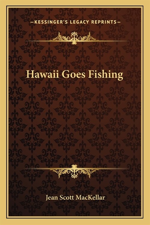 Hawaii Goes Fishing (Paperback)