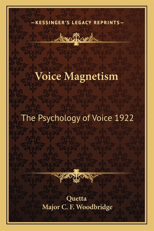 Voice Magnetism: The Psychology of Voice 1922 (Paperback)