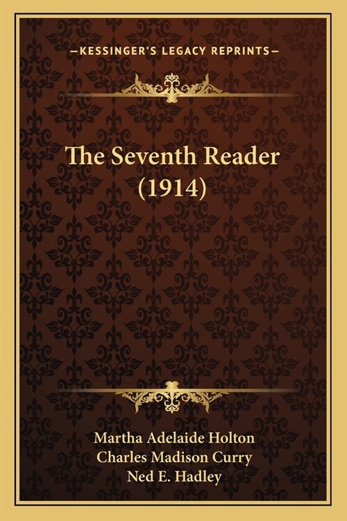 The Seventh Reader (1914) (Paperback)