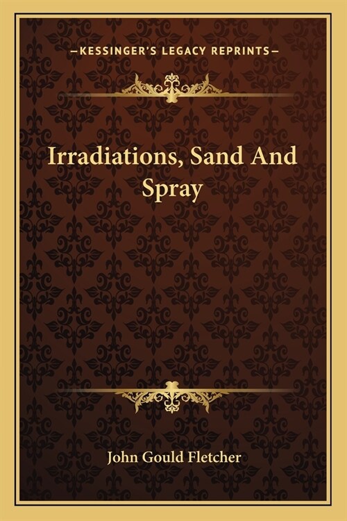 Irradiations, Sand And Spray (Paperback)