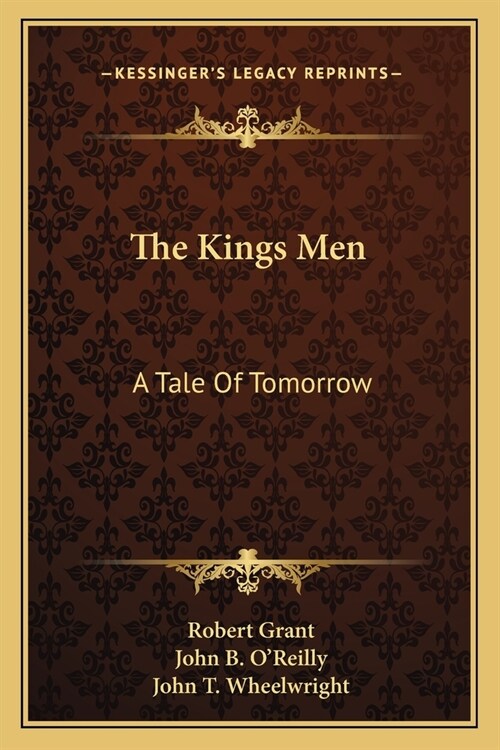 The Kings Men: A Tale Of Tomorrow (Paperback)