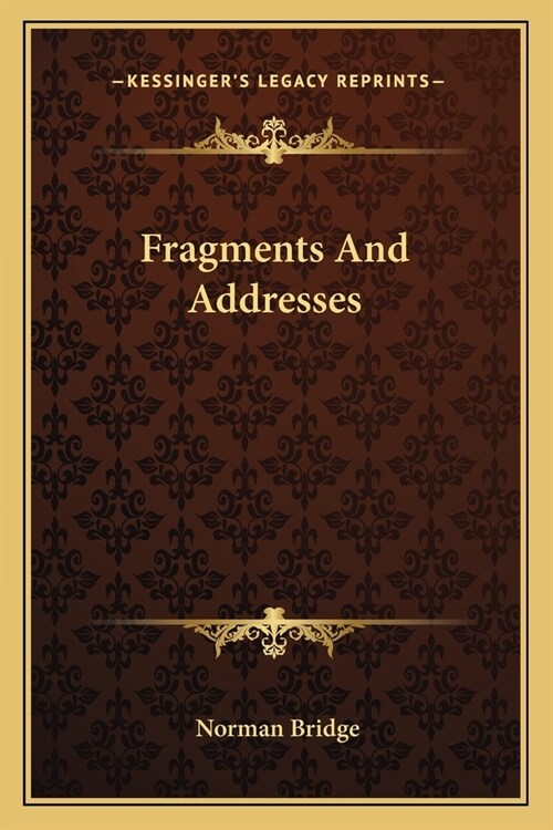 Fragments And Addresses (Paperback)