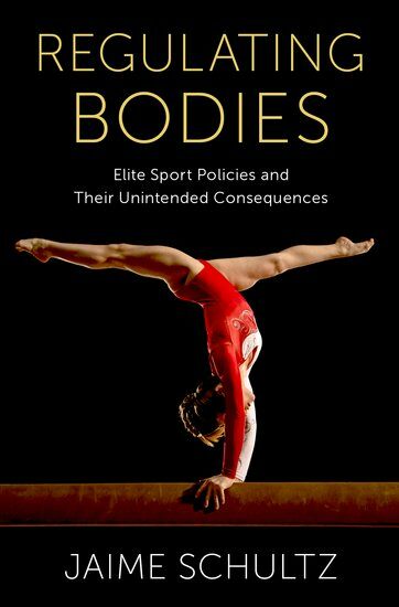 Regulating Bodies: Elite Sport Policies and Their Unintended Consequences (Hardcover)