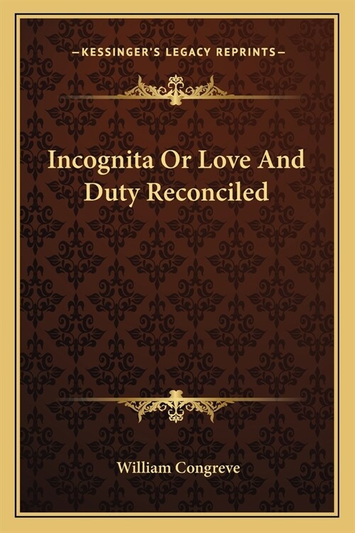 Incognita Or Love And Duty Reconciled (Paperback)