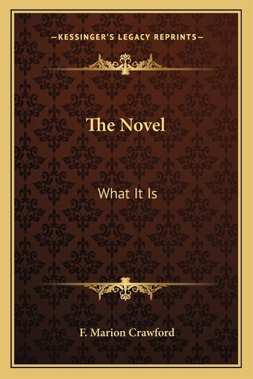 The Novel: What It Is (Paperback)