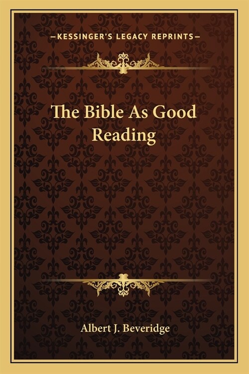 The Bible As Good Reading (Paperback)