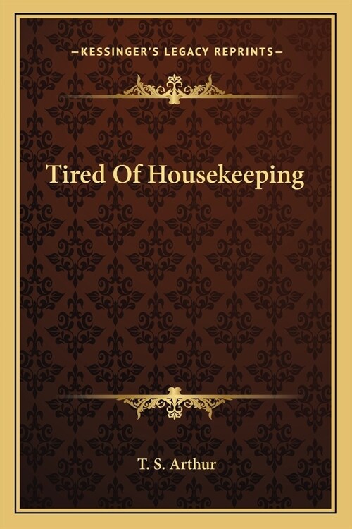 Tired Of Housekeeping (Paperback)