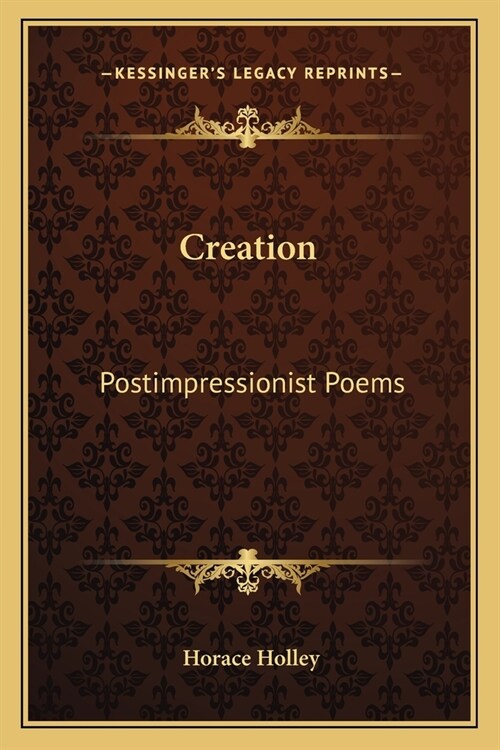 Creation: Postimpressionist Poems (Paperback)