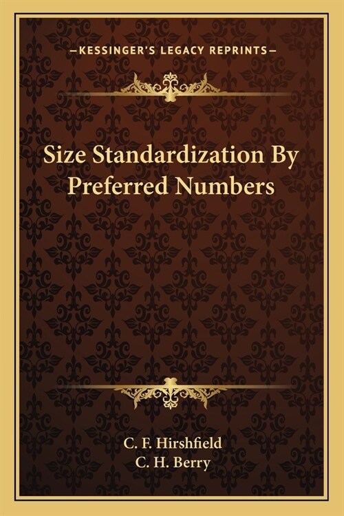 Size Standardization By Preferred Numbers (Paperback)