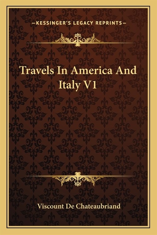 Travels In America And Italy V1 (Paperback)