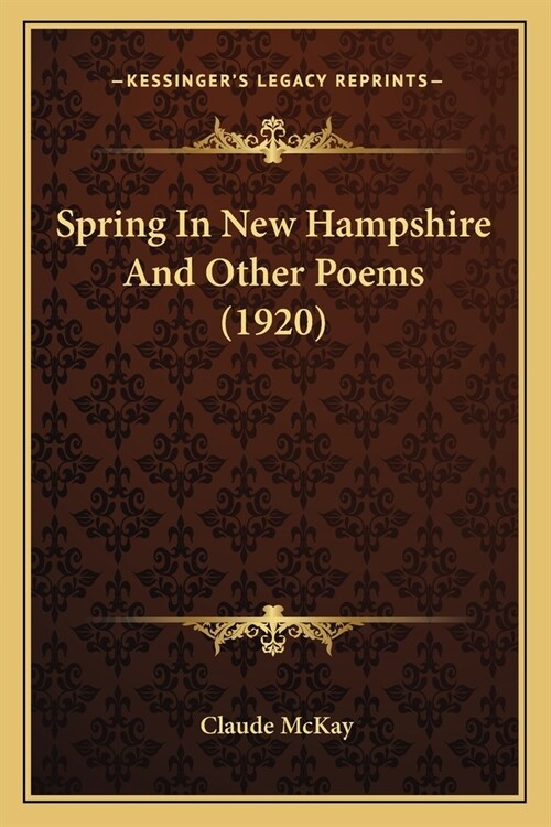 Spring In New Hampshire And Other Poems (1920) (Paperback)