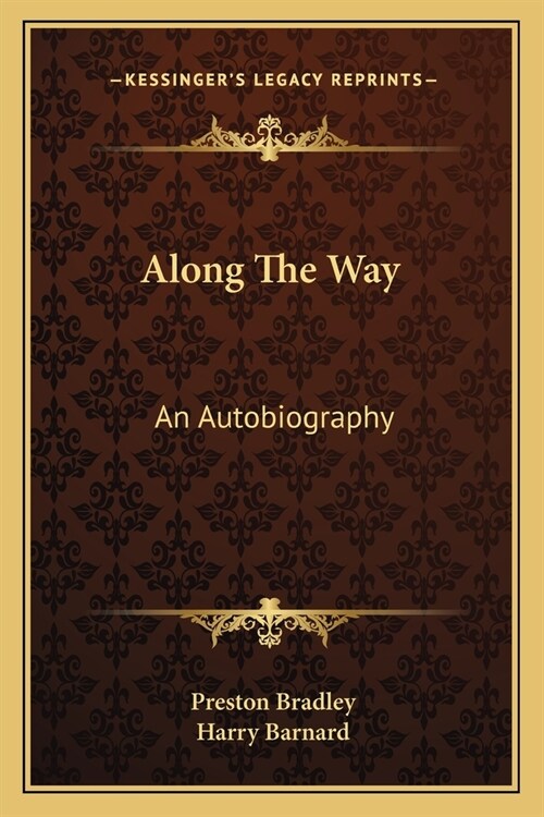 Along The Way: An Autobiography (Paperback)