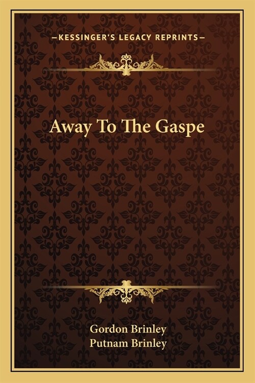 Away To The Gaspe (Paperback)