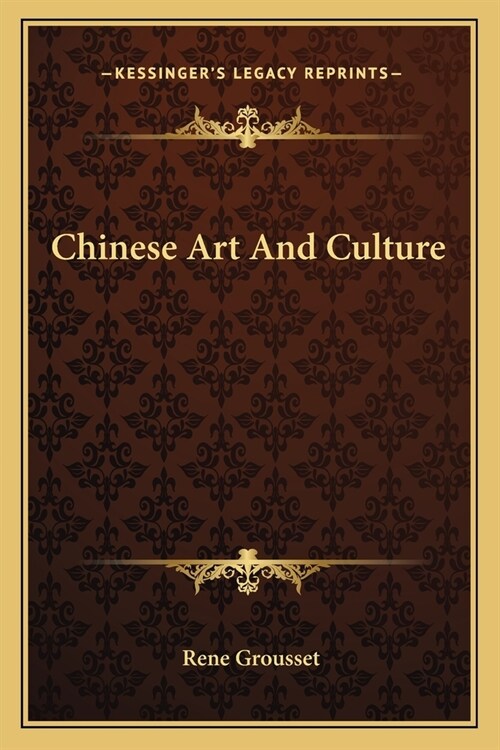 Chinese Art And Culture (Paperback)