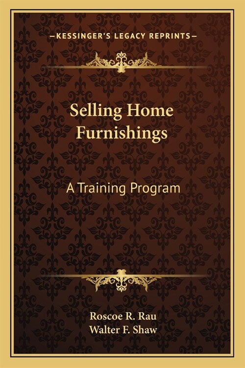 Selling Home Furnishings: A Training Program (Paperback)