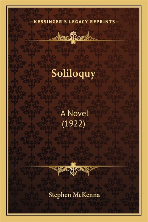 Soliloquy: A Novel (1922) (Paperback)