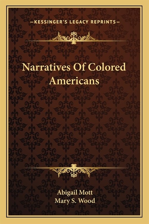 Narratives Of Colored Americans (Paperback)