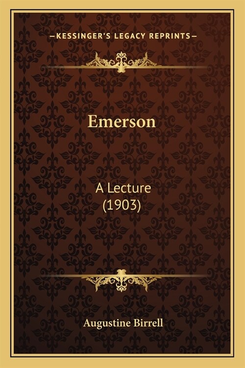 Emerson: A Lecture (1903) (Paperback)