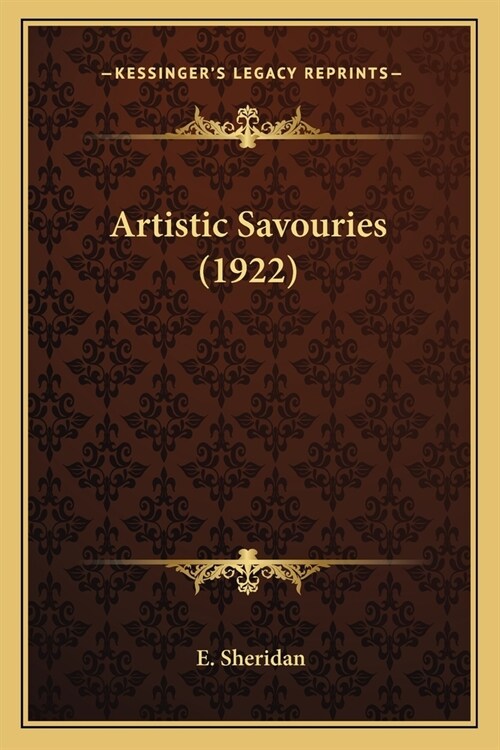 Artistic Savouries (1922) (Paperback)