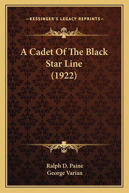 A Cadet Of The Black Star Line (1922) (Paperback)