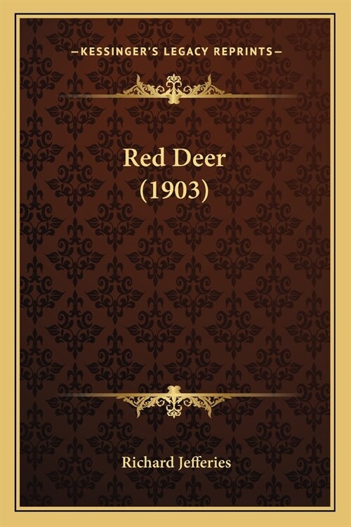 Red Deer (1903) (Paperback)