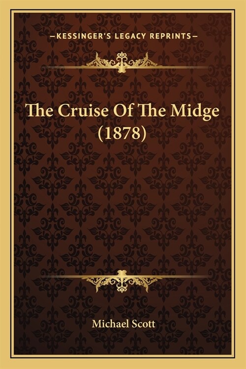 The Cruise Of The Midge (1878) (Paperback)