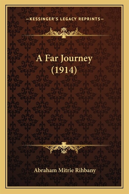 A Far Journey (1914) (Paperback)
