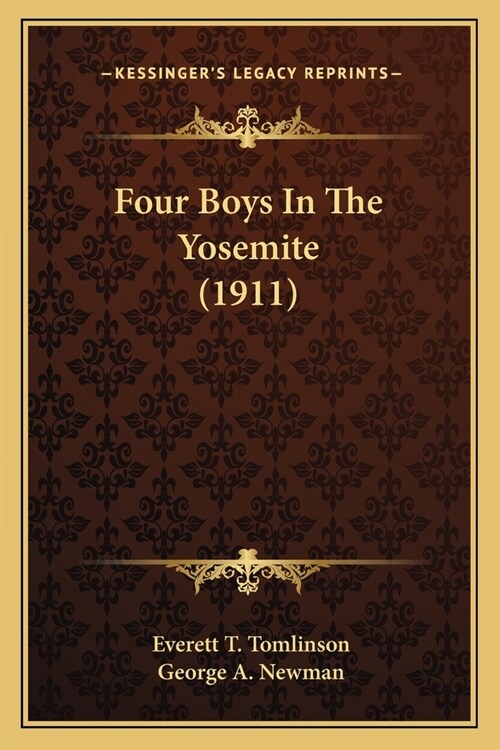 Four Boys In The Yosemite (1911) (Paperback)