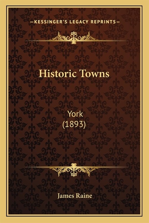 Historic Towns: York (1893) (Paperback)