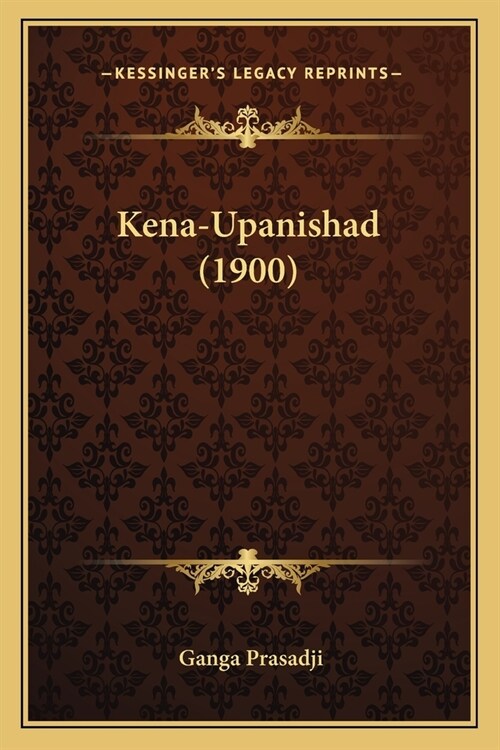 Kena-Upanishad (1900) (Paperback)