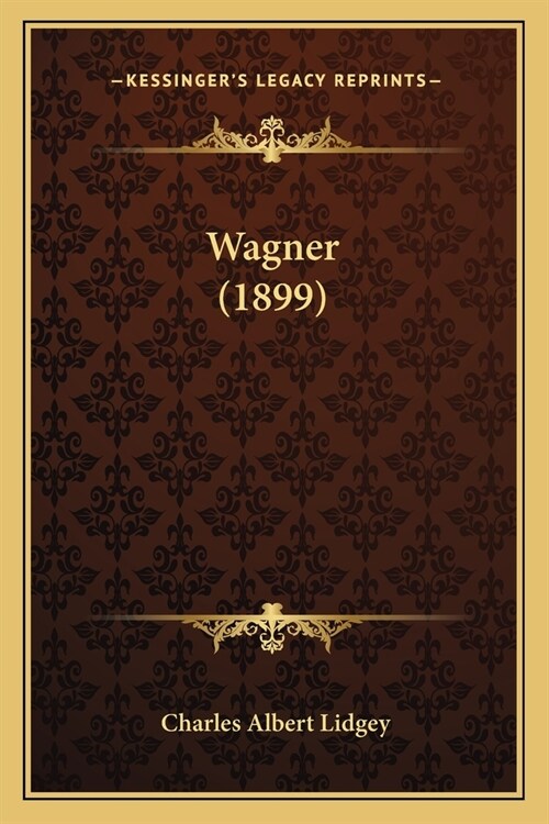 Wagner (1899) (Paperback)