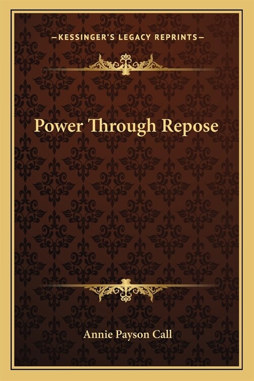 Power Through Repose (Paperback)