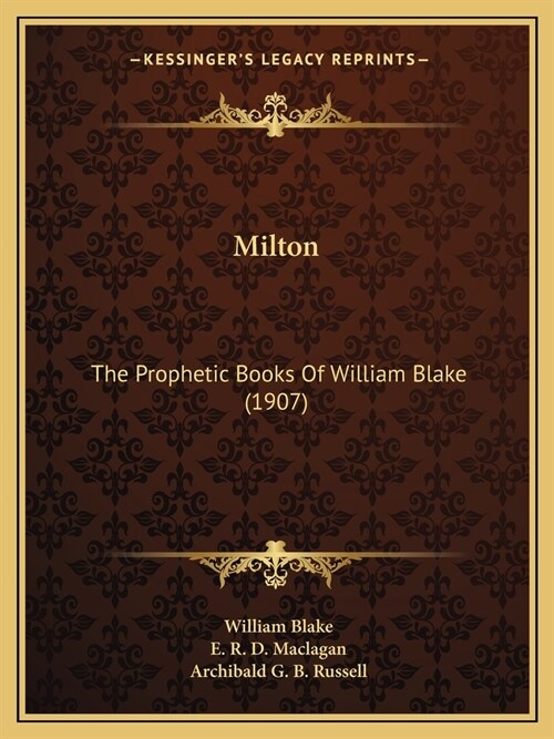 Milton: The Prophetic Books Of William Blake (1907) (Paperback)