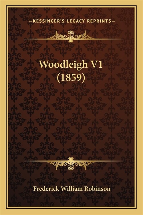 Woodleigh V1 (1859) (Paperback)