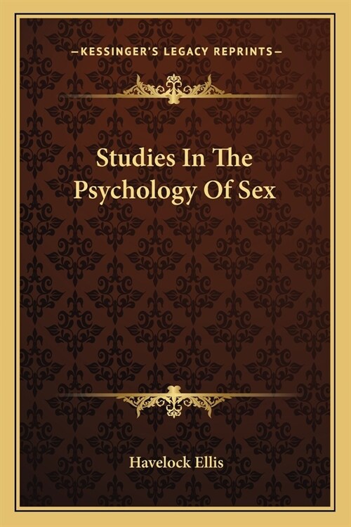 Studies In The Psychology Of Sex (Paperback)