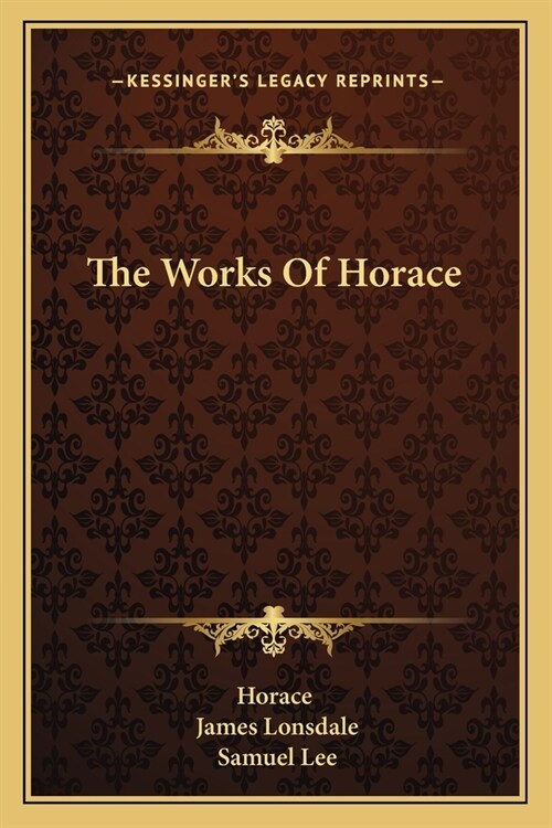 The Works Of Horace (Paperback)