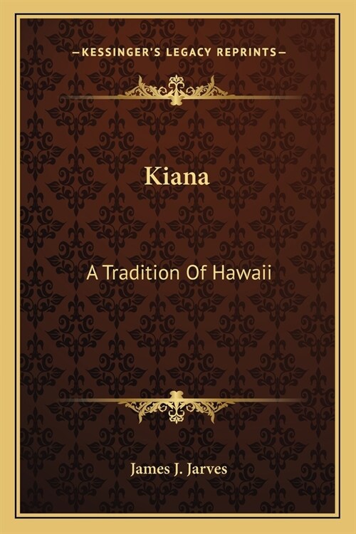 Kiana: A Tradition Of Hawaii (Paperback)