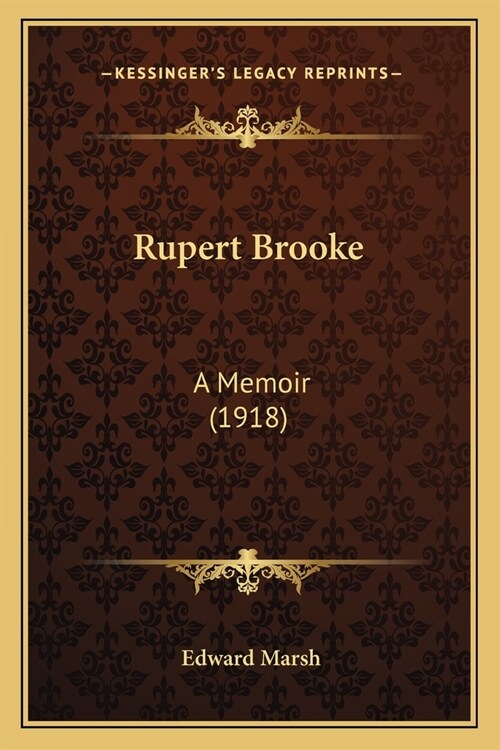 Rupert Brooke: A Memoir (1918) (Paperback)