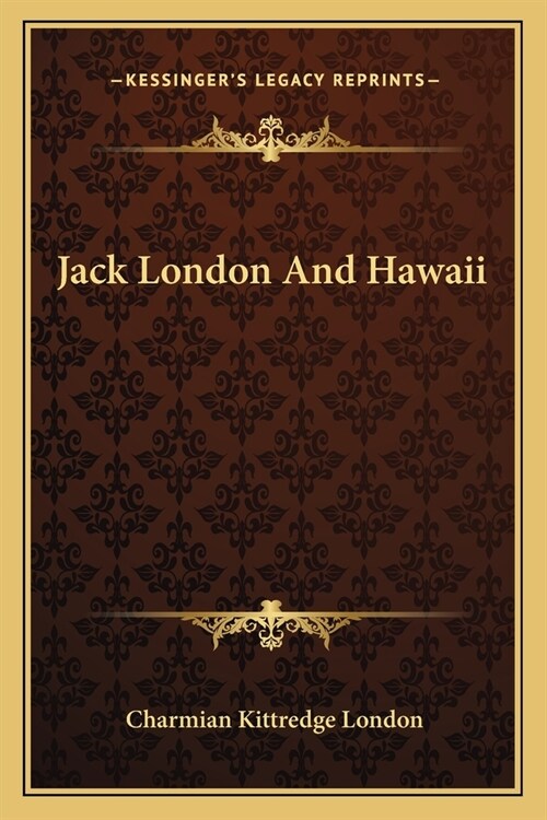 Jack London And Hawaii (Paperback)