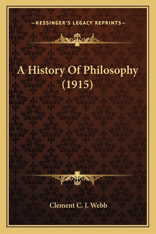 A History Of Philosophy (1915) (Paperback)