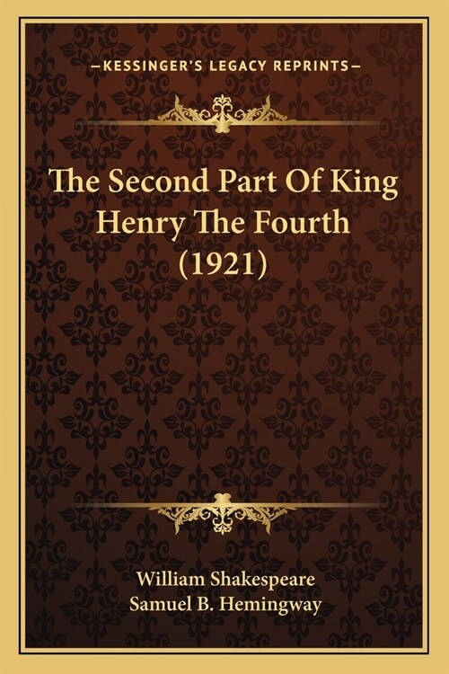 The Second Part Of King Henry The Fourth (1921) (Paperback)
