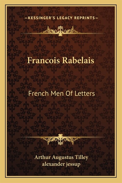 Francois Rabelais: French Men Of Letters (Paperback)