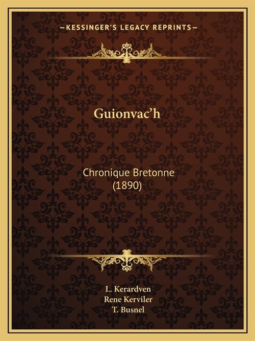 Guionvach: Chronique Bretonne (1890) (Paperback)