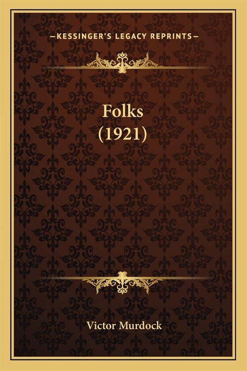 Folks (1921) (Paperback)